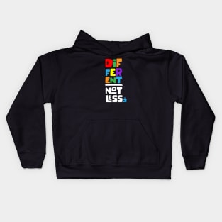 Different Not Less Kids Hoodie